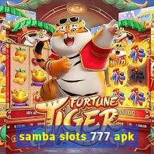 samba slots 777 apk