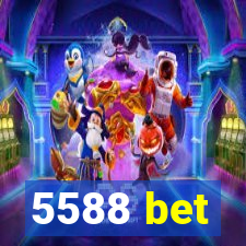 5588 bet