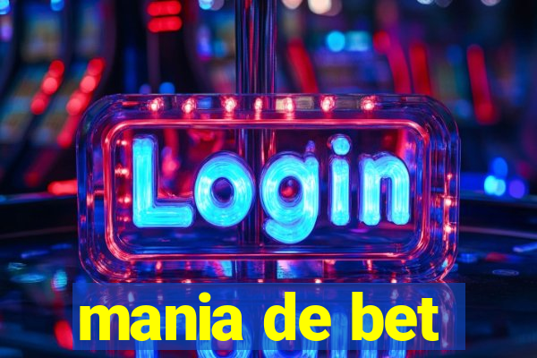 mania de bet