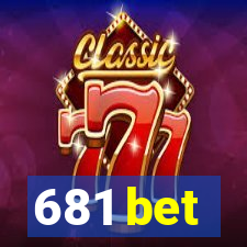 681 bet