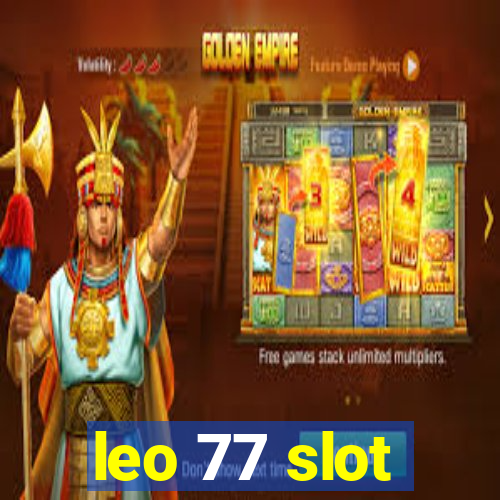 leo 77 slot