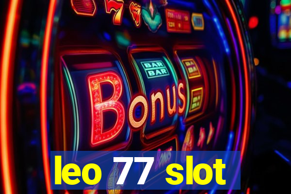 leo 77 slot