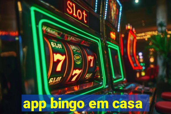 app bingo em casa