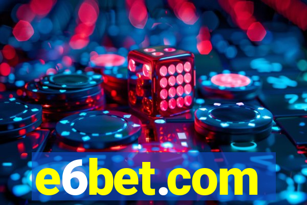 e6bet.com