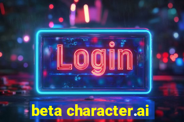 beta character.ai