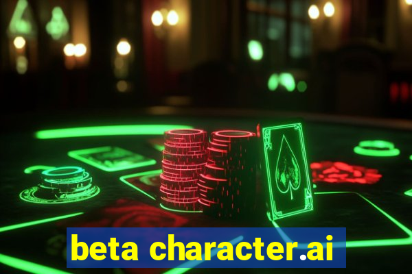 beta character.ai