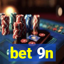 bet 9n