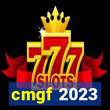 cmgf 2023