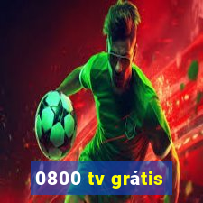 0800 tv grátis