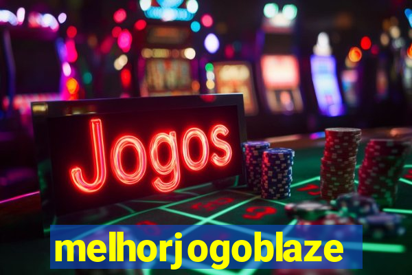 melhorjogoblaze