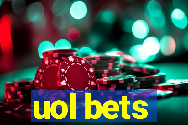 uol bets