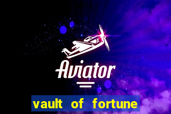 vault of fortune slot free play