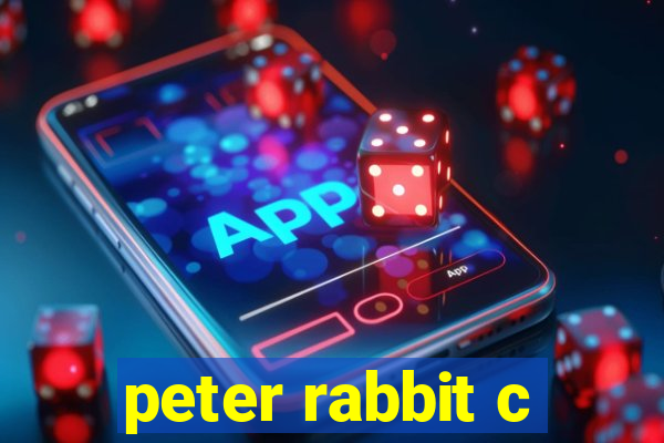 peter rabbit c