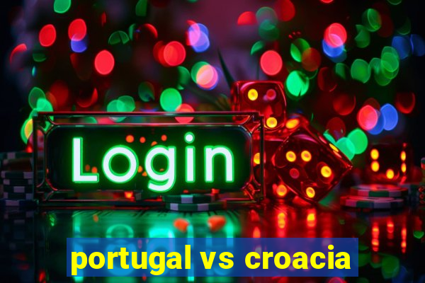 portugal vs croacia