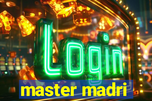 master madri