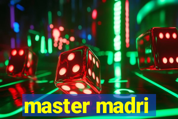 master madri