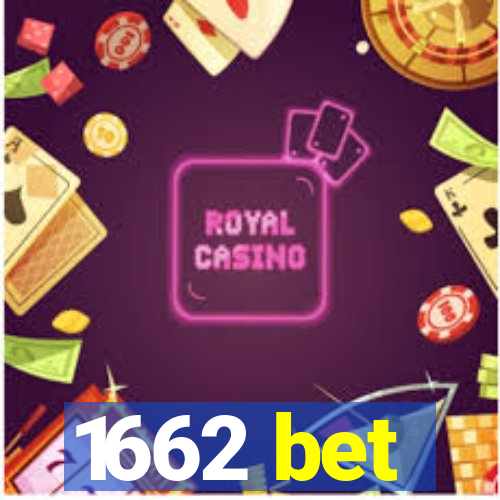 1662 bet