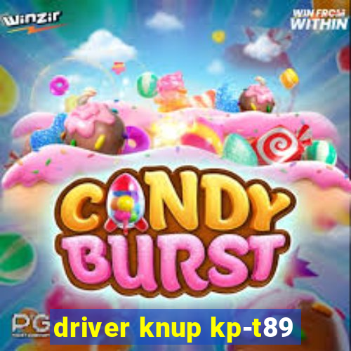 driver knup kp-t89