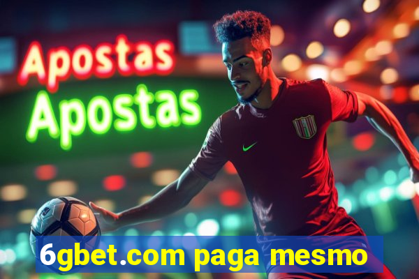 6gbet.com paga mesmo