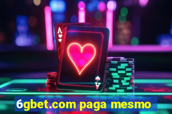 6gbet.com paga mesmo