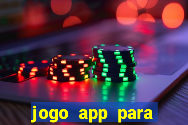 jogo app para ganhar dinheiro