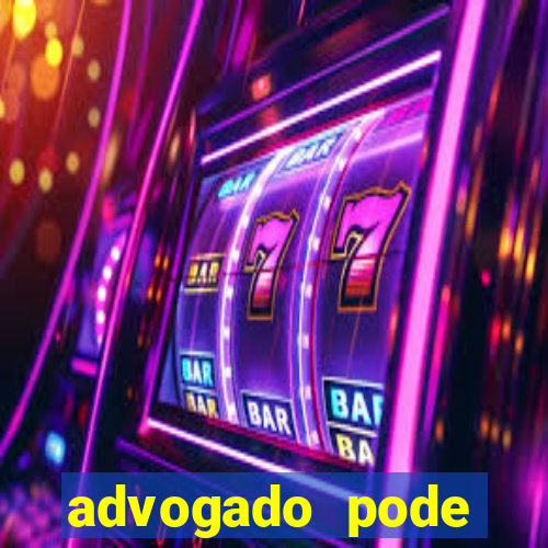 advogado pode patrocinar time de futebol