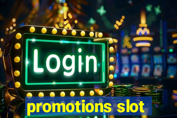 promotions slot