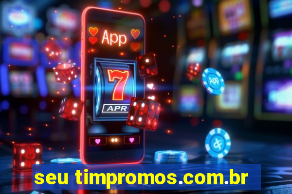 seu timpromos.com.br