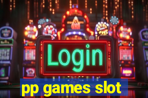 pp games slot