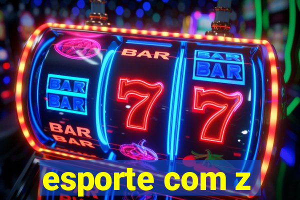 esporte com z