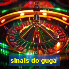 sinais do guga