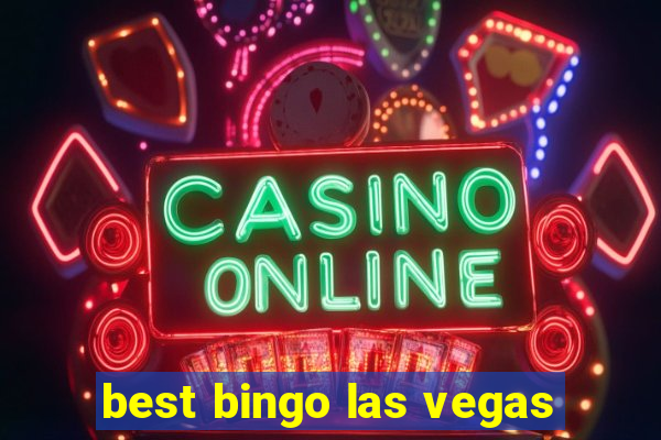 best bingo las vegas