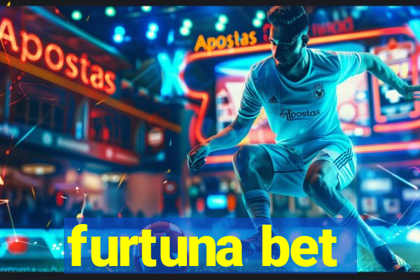 furtuna bet