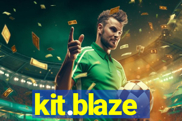 kit.blaze