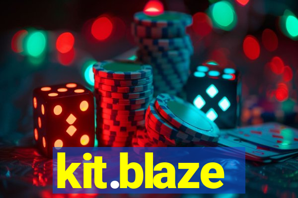 kit.blaze