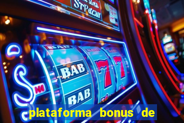 plataforma bonus de boas vindas