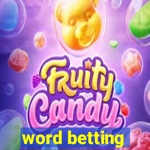 word betting