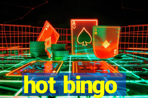 hot bingo