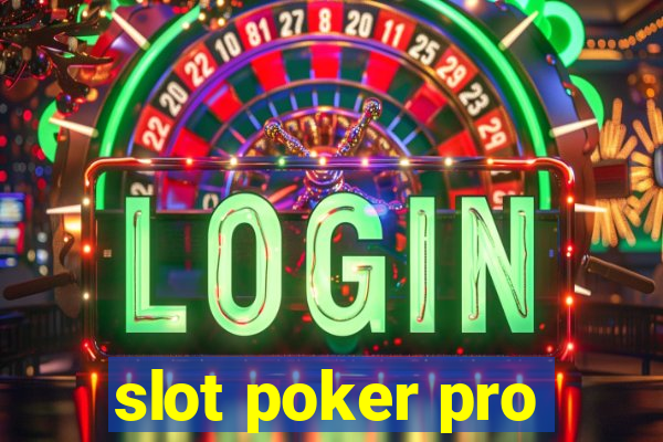 slot poker pro