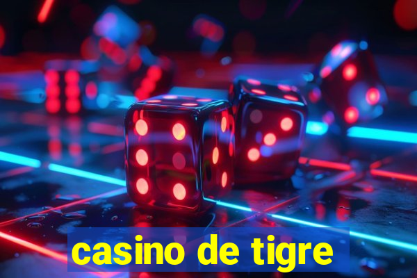 casino de tigre