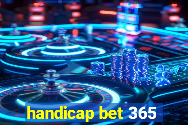 handicap bet 365