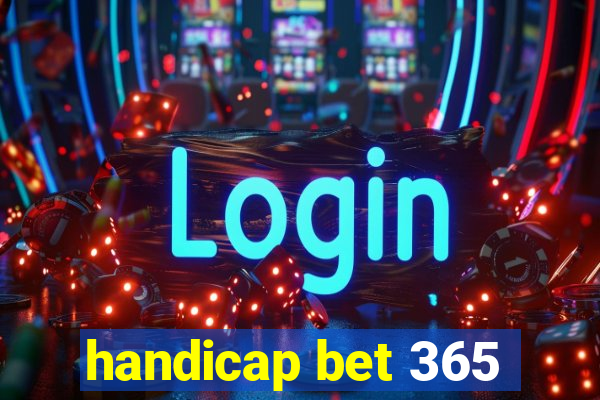 handicap bet 365