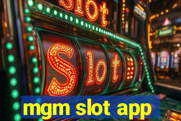 mgm slot app