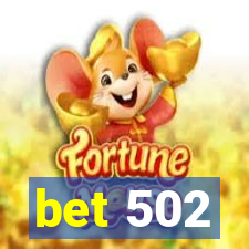 bet 502