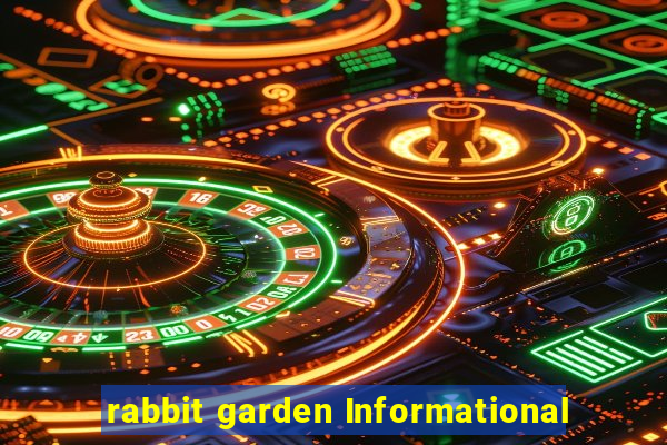 rabbit garden Informational