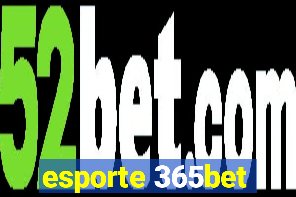 esporte 365bet