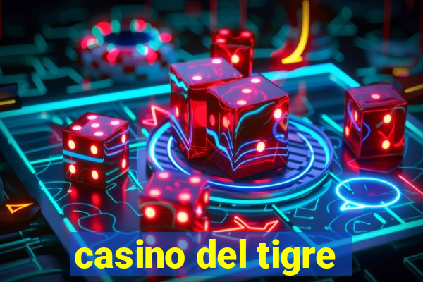 casino del tigre