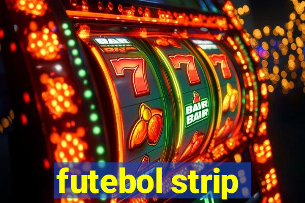 futebol strip