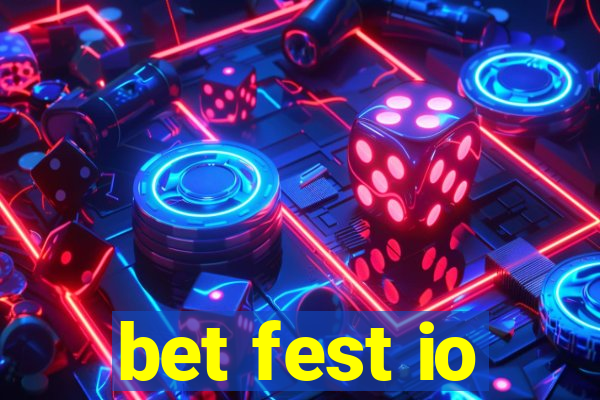 bet fest io