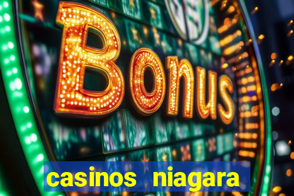 casinos niagara falls canada